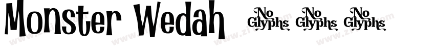 Monster Wedah字体转换